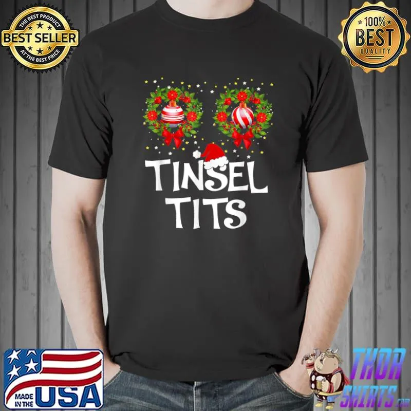 Jingle Balls Tinsel Tits Couples Christmas Matching Couple T-Shirt
