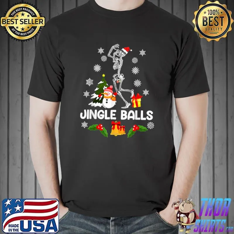 Jingle Balls Tinsel Tits Skeleton And Snowmans Snows Gift Christmas Couples Matching T-Shirt