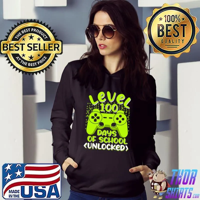 Level 100 Days Of School Unlocked Video Game T-Shirt Hoodie