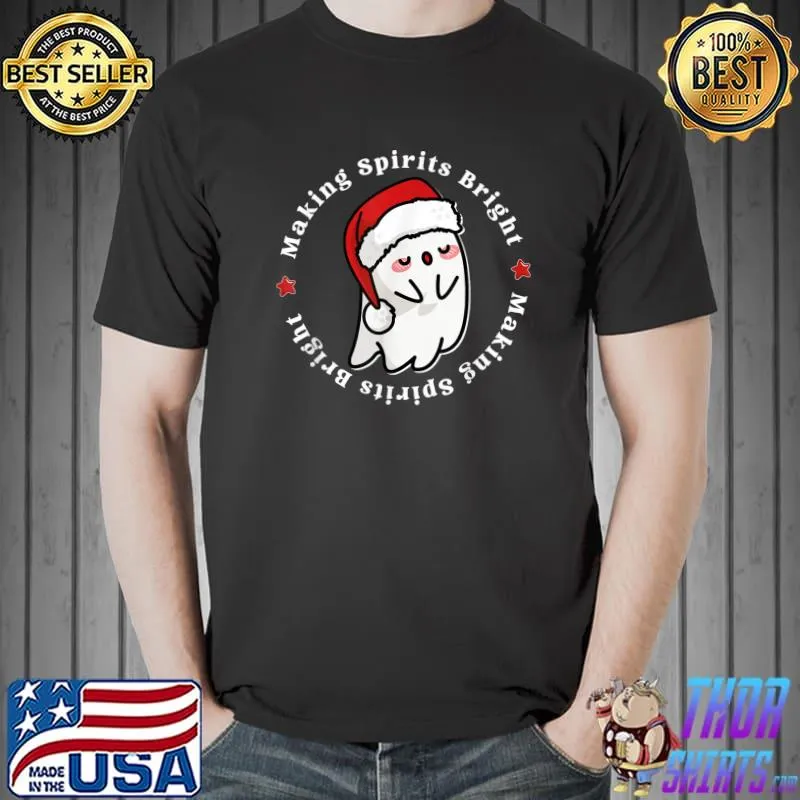 Making Spirits Bright Christmas Ghost Santa Hat Xmas T-Shirt
