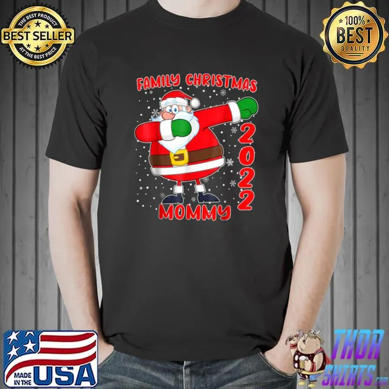 Matching Family Christmas 2022 Mommy Dabbing Santa Squad T-Shirt