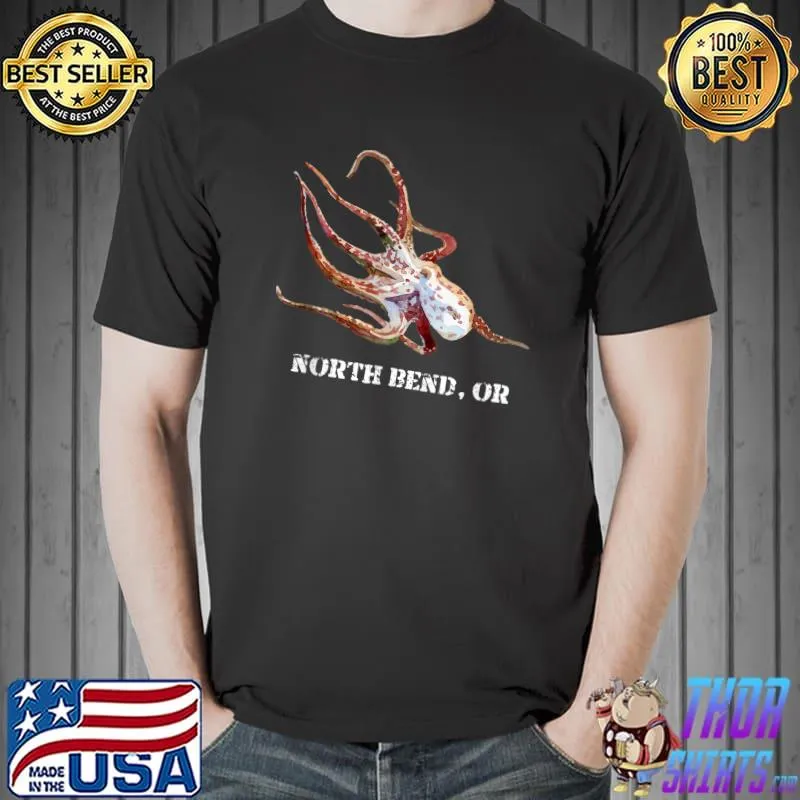 North Bend Or Octopus Design Marine Wildlife Animal Lover T-Shirt