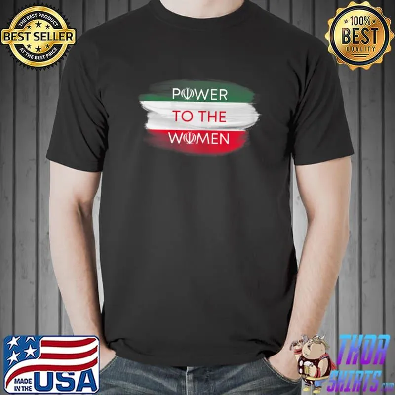 Power To The Women Demo Protest Solidarity Iran Support Women Rights Freedom T-Shirt