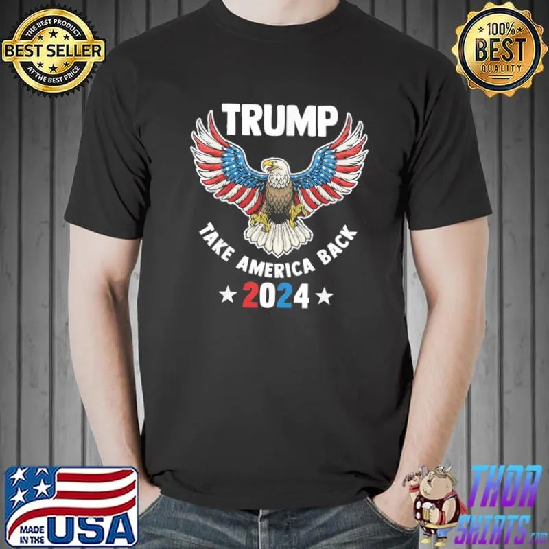 Republican supporter Trump take America back 2024 shirt