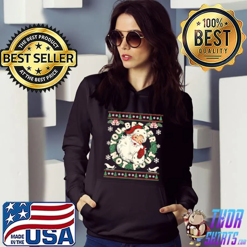 Retro Groovy Vibe Better Not Pout Cute Santa Face Christmas T-Shirt Hoodie