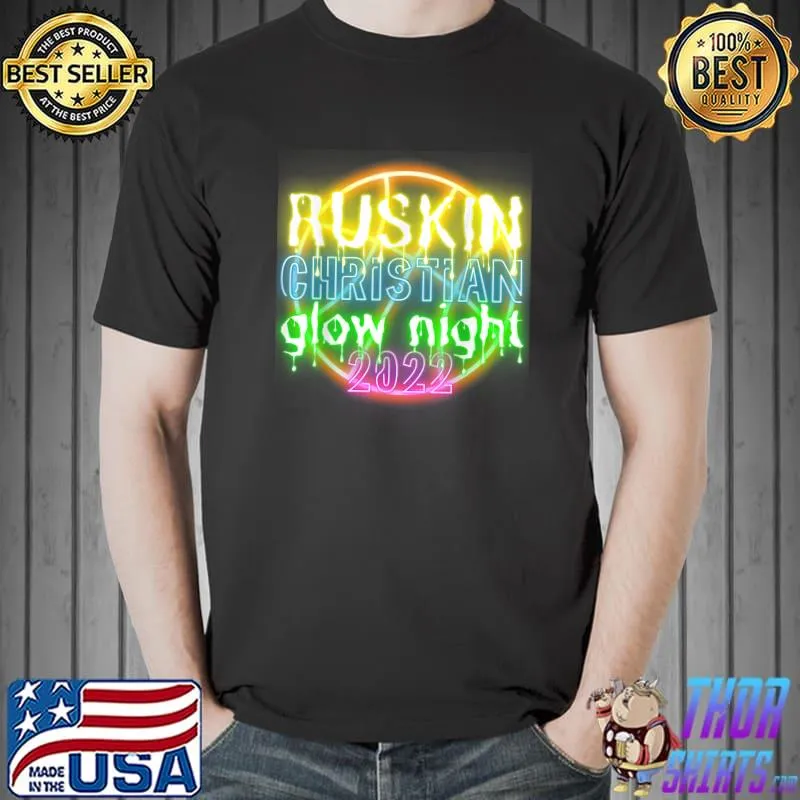 Ruskin Christian Glow Night 2022 Light BBall Spirit Night T-Shirt