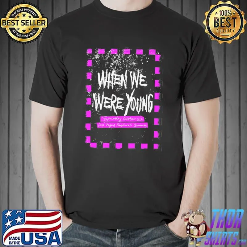 Safe but for the spoon's when we were young shirt