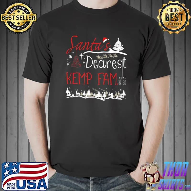 Santa's Dearest Kemp Family Xmas Cute Christmas Reunion Party T-Shirt