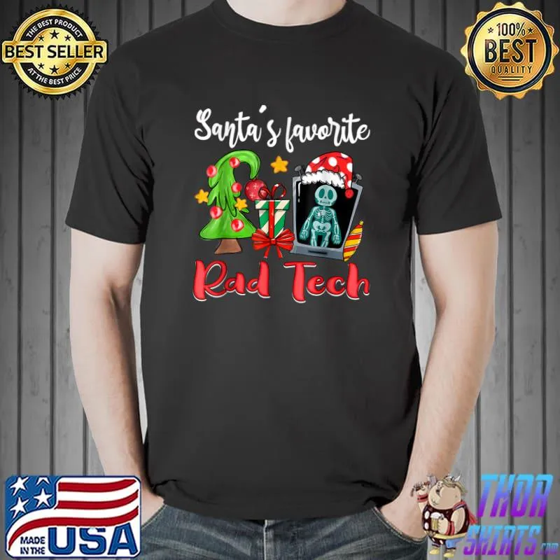 Santa's Favorite Rad Tech Christmas Pajama Tree Xmas Gift T-Shirt