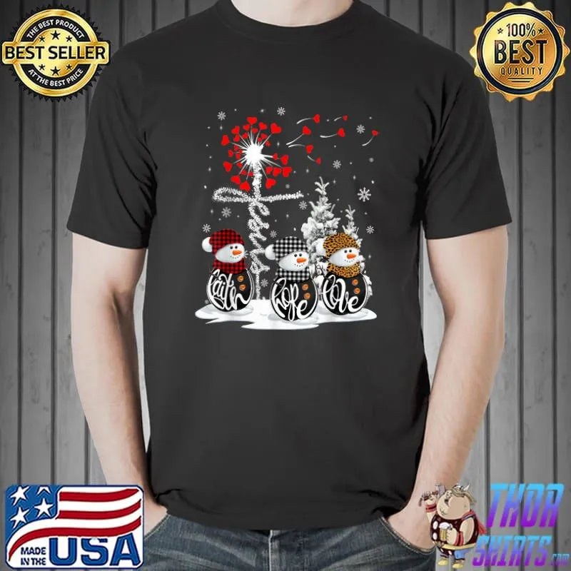 Snowman Jesus Faith Hope Love Christian Xmas Heart Cross Dandelion T-Shirt