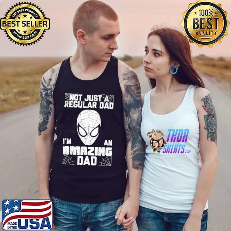 Spider dad quotes not just a regular dad I'm an amazing dad vintage classic s Tank Top