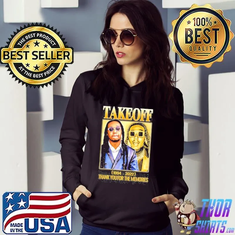 Takeoff 1994 2022 thank you for the memories s Hoodie