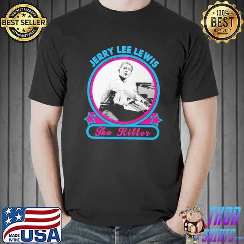 The killer jerry lee lewis legend shirt