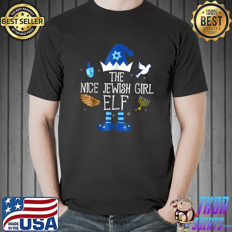 The Nice Jewish Girl Hanukkah Jewish Elf Family Christmas Pajama T-Shirt