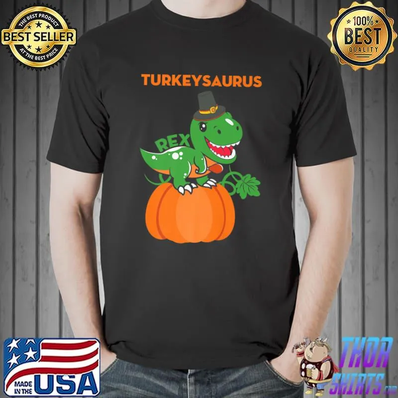 Turkeysaurus TRex Thanksgiving Dinosaur Turkey Pumpkin T-Shirt