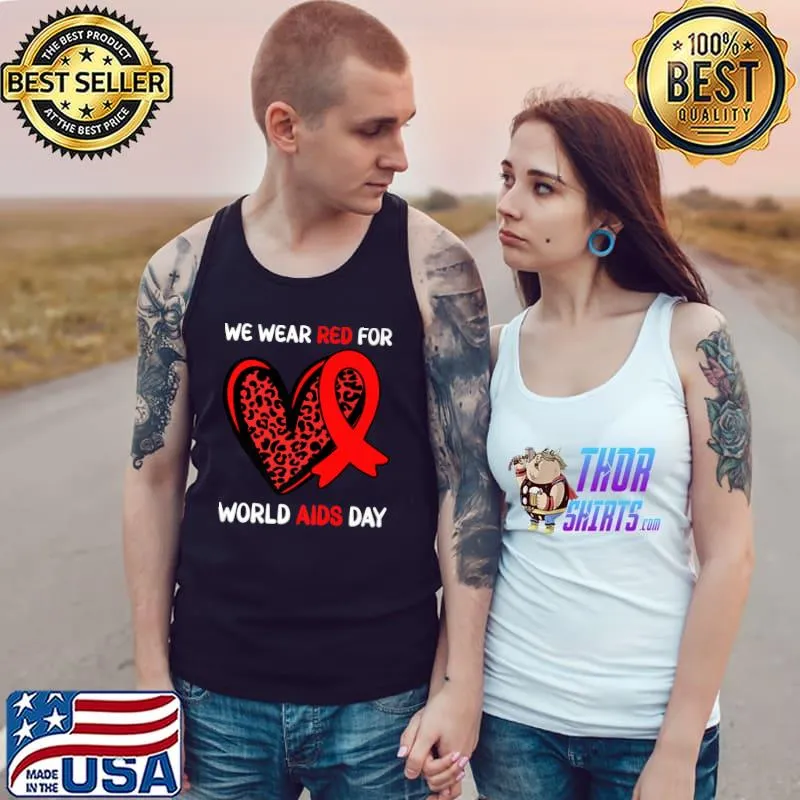 We Wear Red In December Aids Day World Aids Day Awareness Leopard T-Shirt Tank Top