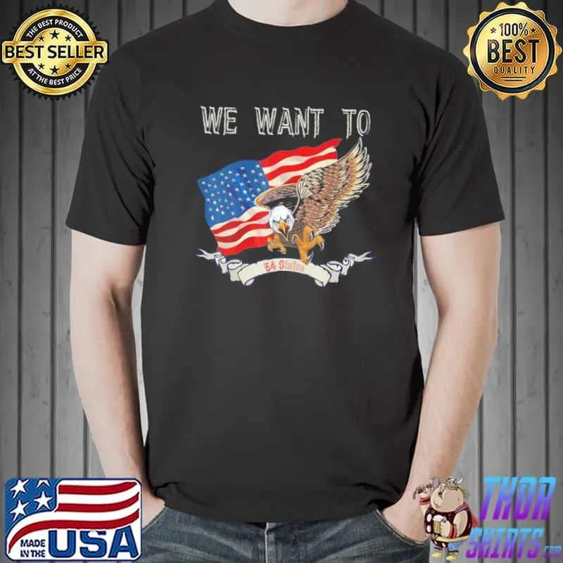 We went to 54 states flag America president Biden shirt