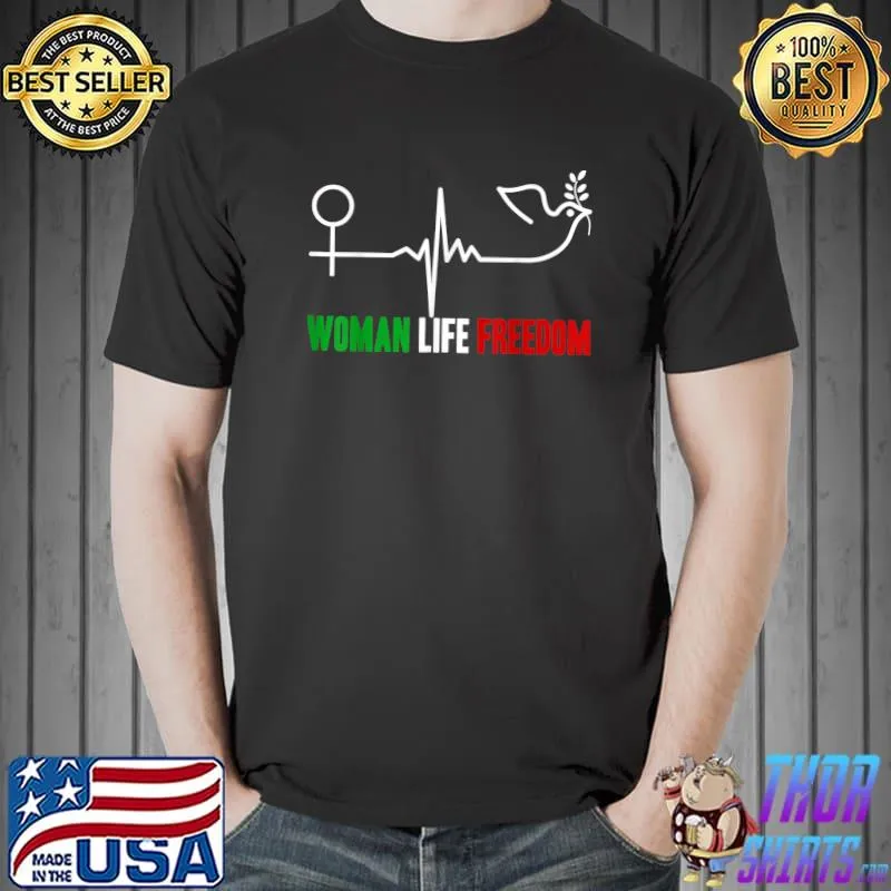 Woman Life Freedom Zan Zendegi Azadi Women Life Freedom Heartbeat T-Shirt