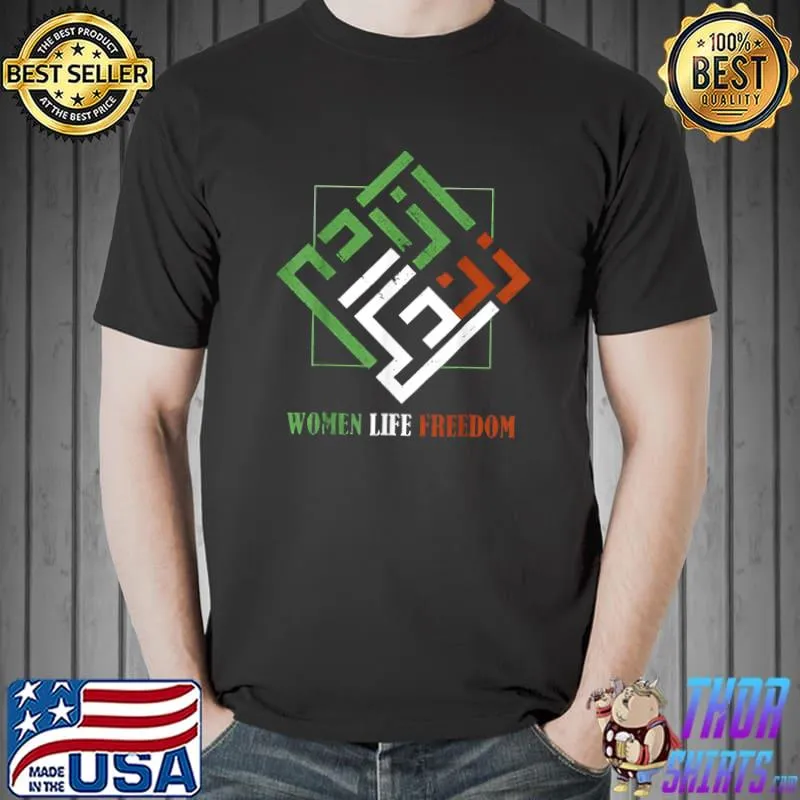 Women Life Freedom Farsi Calligraphy Zan Zendegi Azadi Flag T-Shirt