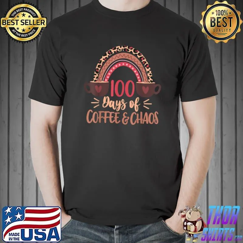 100 Days Of Coffee And Chaos 100th Day Of School Rainbow Leopard Retro T-Shirt