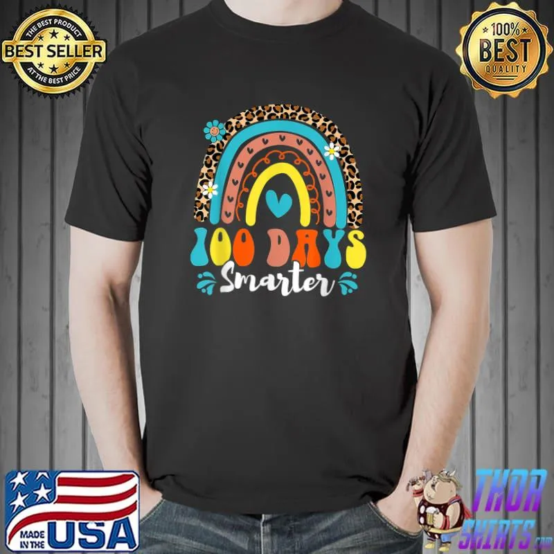 100 Days Smarter Happy 100th Day Of School Rainbow Leopard Retro Flowers T-Shirt
