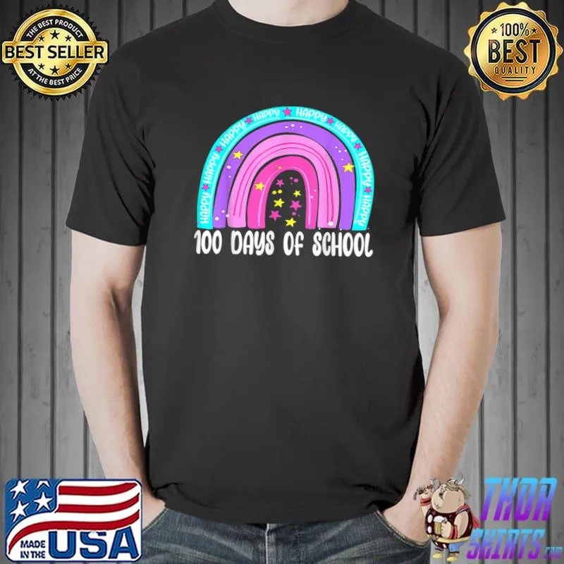 100 Days Smarter Happy 100th Day Of School Rainbow Stars Teacher T-Shirt