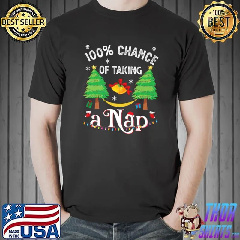 100 Percent Chance Of Taking A Nap Family Matching Christmas Tree T-Shirt