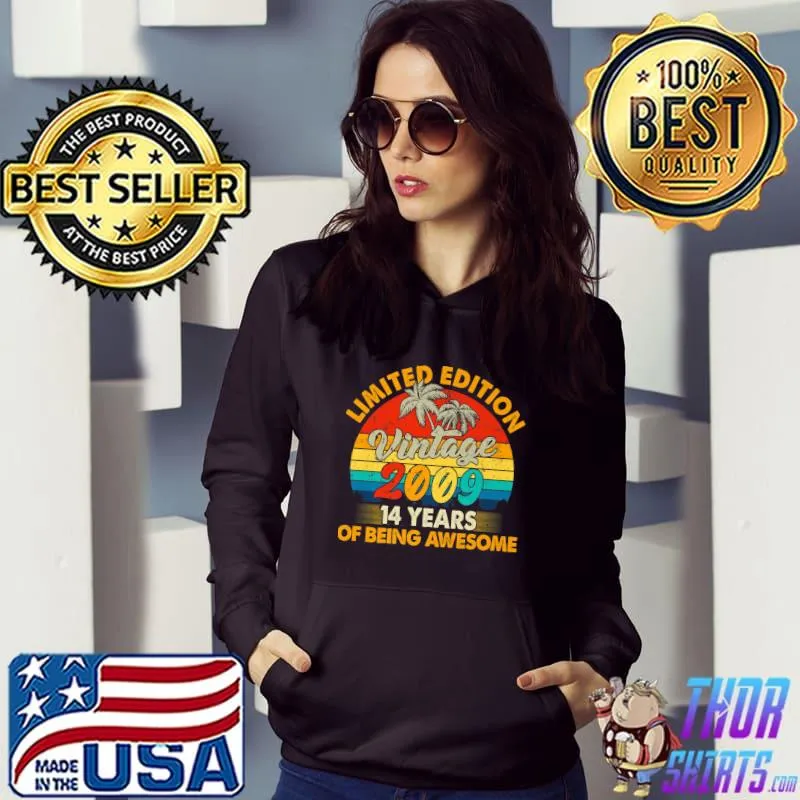 14 Year Old Gifts Vintage 2009 Limited Edition 14th Birthday Palms Tree T-Shirt Hoodie