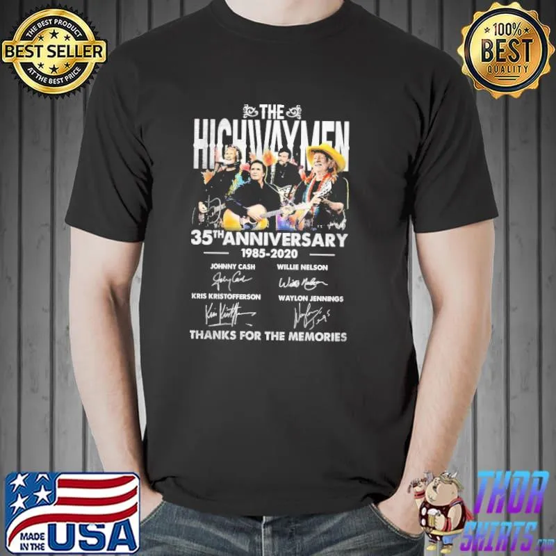 1985 2020 thanks for the memories the highwaymen band 35 years anniversary gift for fans and lovers classic shirt