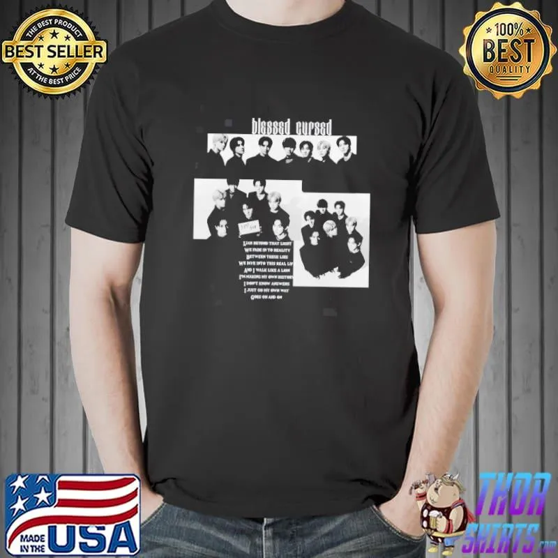 Am I blessed or cursed enhypen kpop boy group shirt