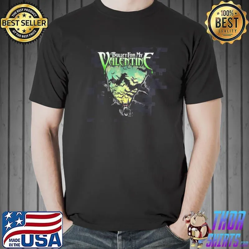 Better off alone bullet for my Valentine shirt