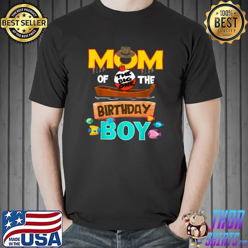 Big One Fishing Mom Of The Birthday Matching Family B-Day T-Shirt