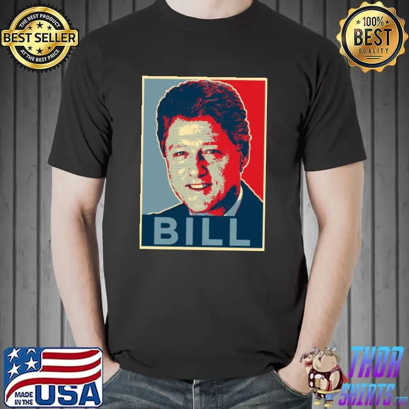 Bill clinton hope poster classic shirt
