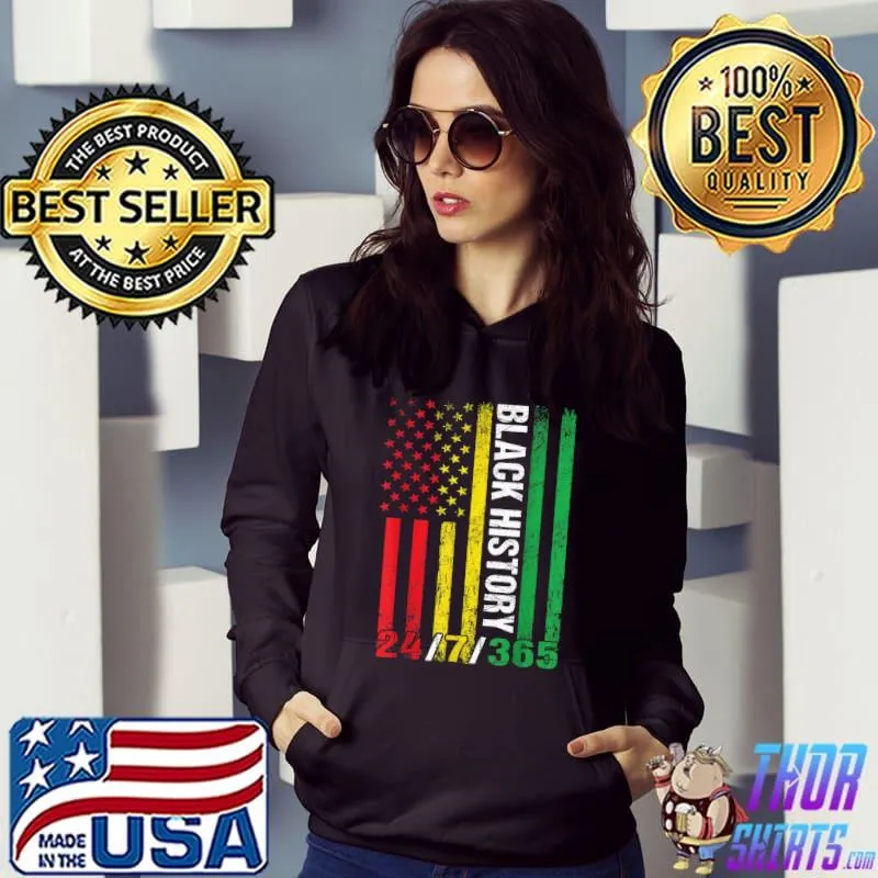 Black History Month 247365 African American Flag Melanin Black T-Shirt Hoodie