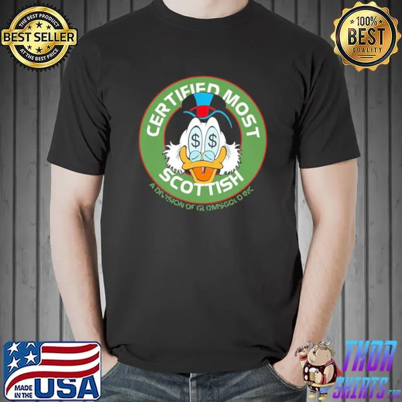 Certified most scottish a Division of glomsgold inc disney Donald ducktales classic shirt