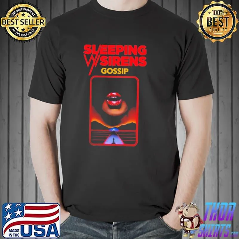 Gossip sleeping with sirens shirt