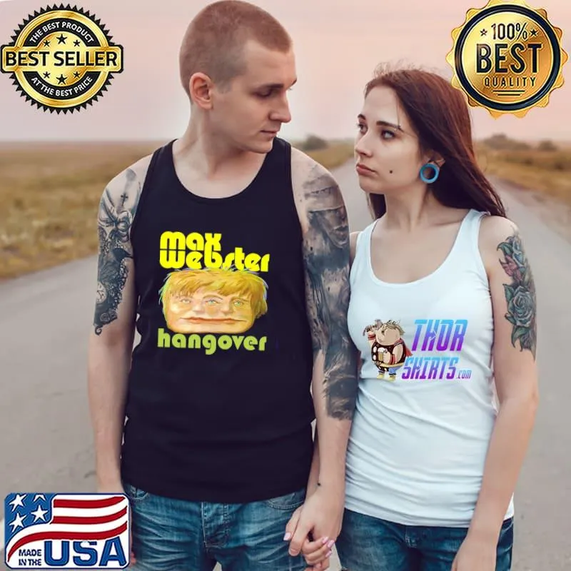 Hangover max webster design classic s Tank Top