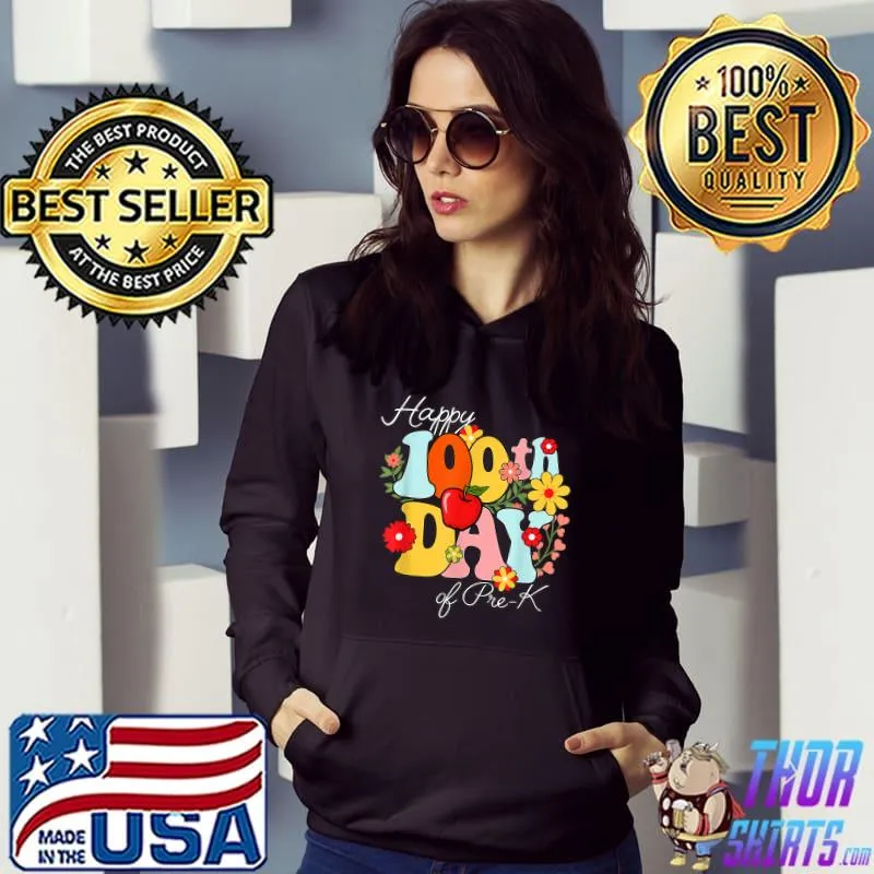 Happy 100 Days Of Pre K Teacher Retro Groovy 100th Day T-Shirt Hoodie