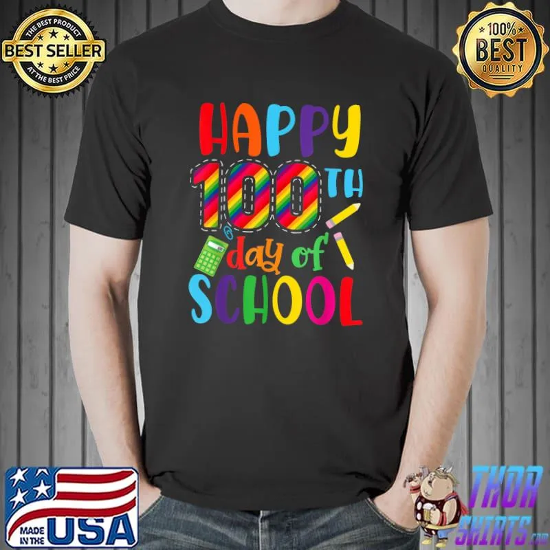 Happy 100th day of school teacher 100 days smarter rainbow T-Shirt