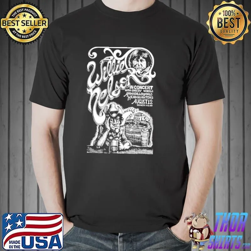 Hello walls concert with greezy wheels willie nelson vintage classic shirt