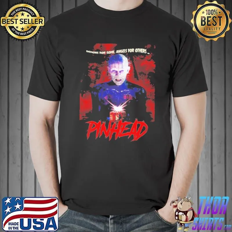 Hellraiser Demon To Some Angel To Other Pinhead Shirt