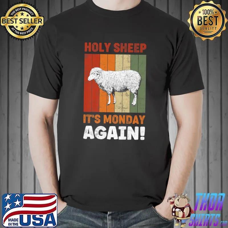 Holy Sheep It´s Monday Again Vintage Quote T-Shirt