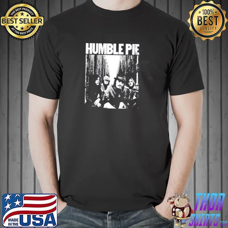 Humble pie natural born bugie classic shirt