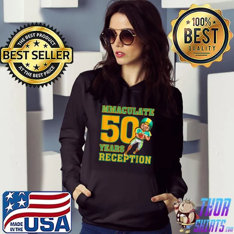Immaculate 50 Years Reception Pittsburgh Football Human T-Shirt Hoodie