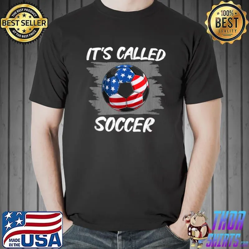 It's Called Soccer American Flag Futbol Soccer T-Shirt