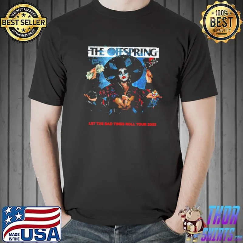 Let the band times roll tour the offspring vintage shirt