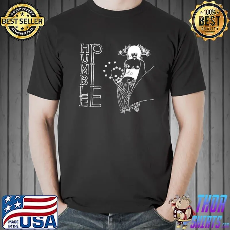 Live with me humble pie shirt
