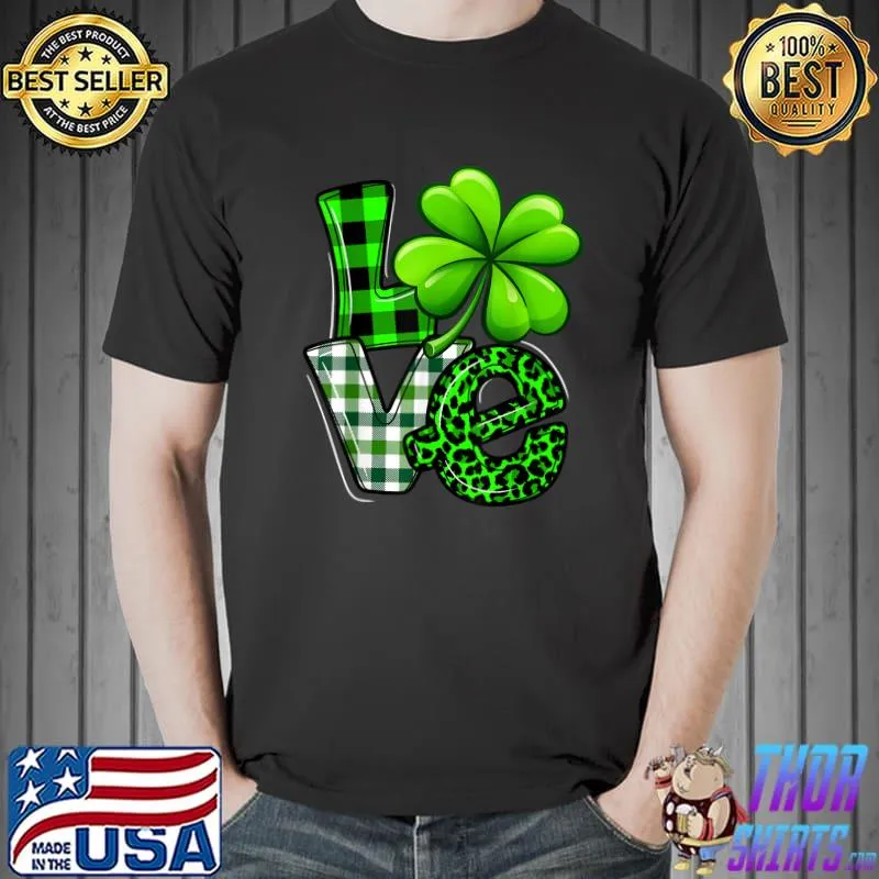 Love St Patricks Day Matching Family Shamrock Green Plaid Leopard T-Shirt