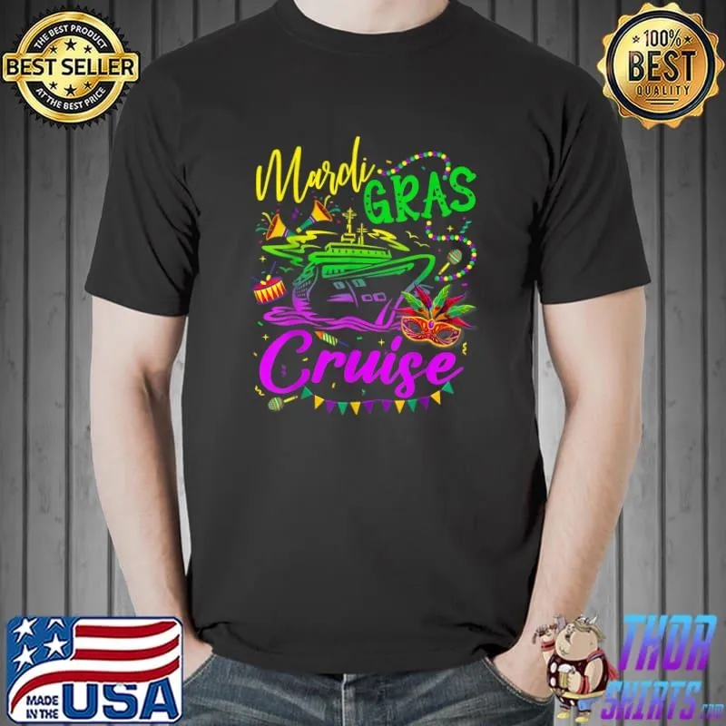 Mardi Gras Cruise Cruising Mask Cruise Ship Party Costume T-Shirt
