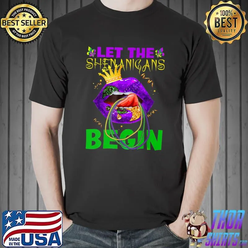 Mardi Gras Lips Outfit Costume Let Shenanigans Begin T-Shirt
